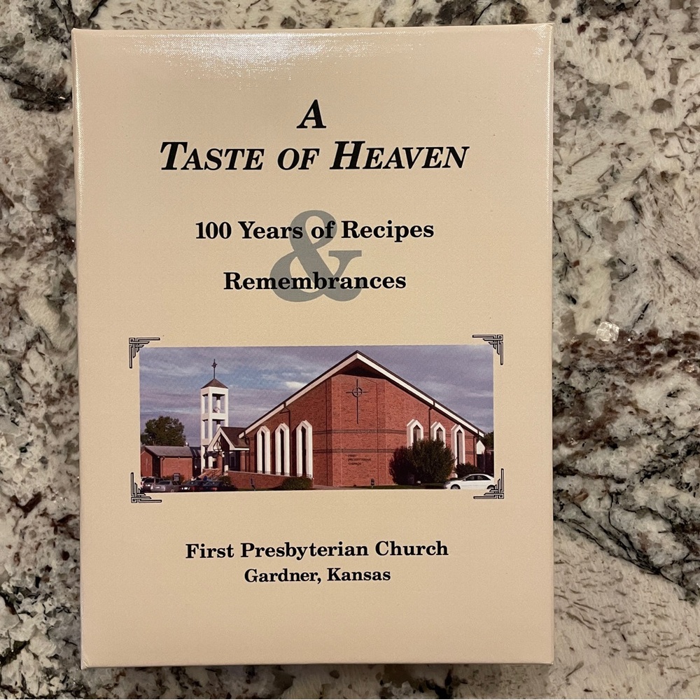 A Taste Of Heaven 100 Years of Recipes Cookbook First Presbyterian Church